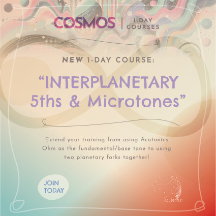 Acutonics® 1-Day Course: Interplanetary Fifths & Microtones - Multi-Colored Tuning Fork Intervals